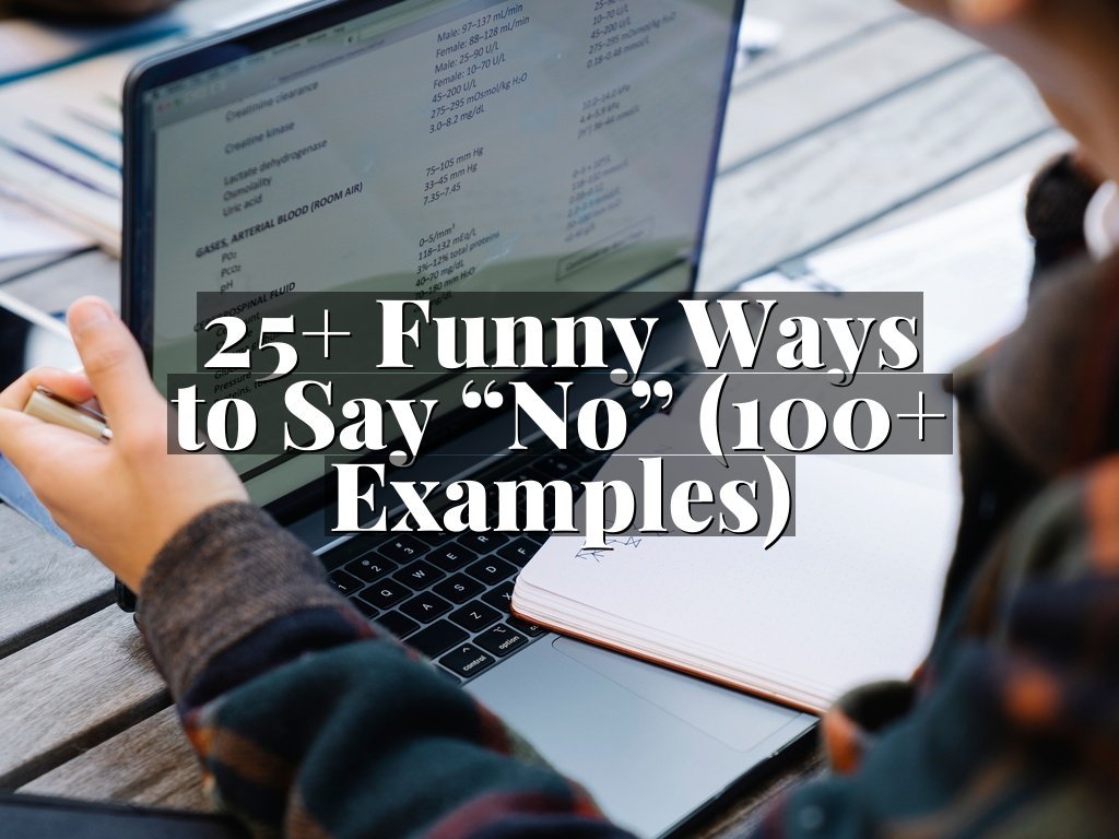 25+ Funny Ways to Say “No” (100+ Examples)