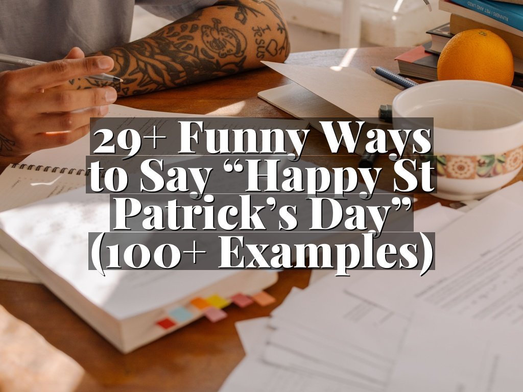 29+ Funny Ways to Say “Happy St Patrick’s Day” (100+ Examples)