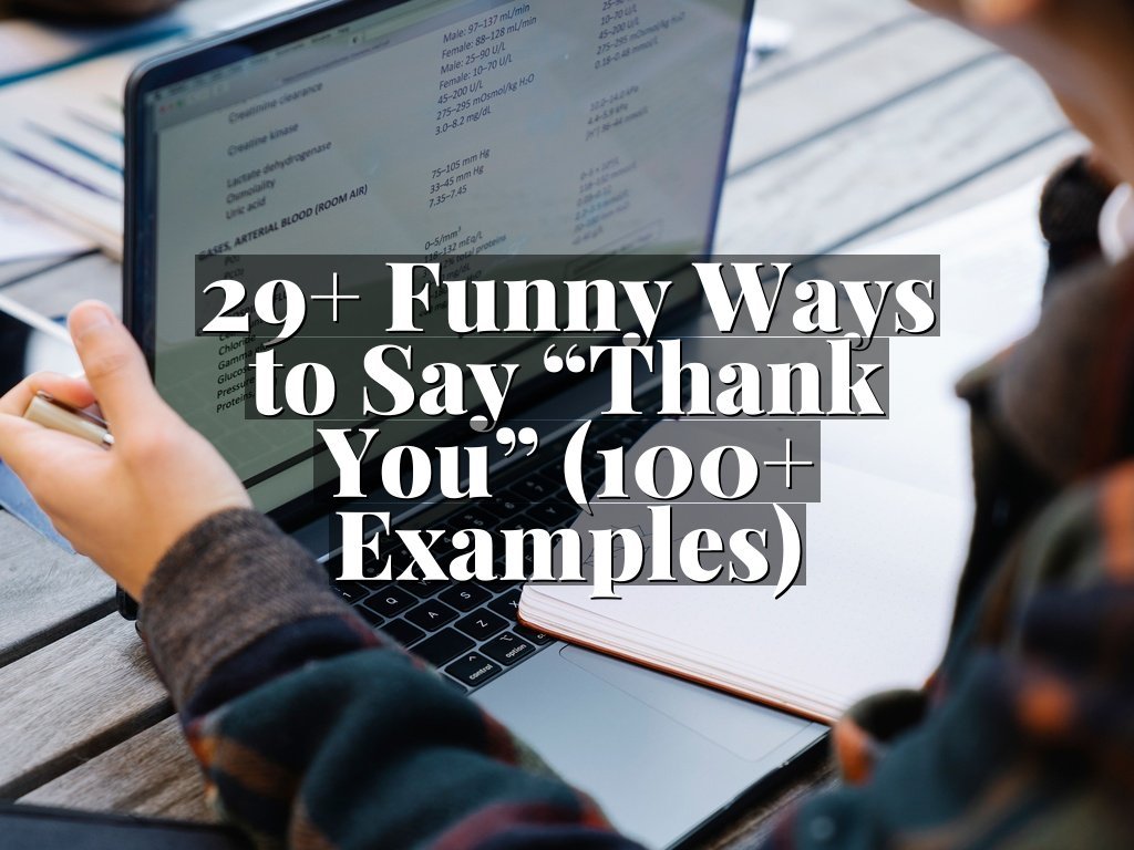 29+ Funny Ways to Say “Thank You” (100+ Examples)