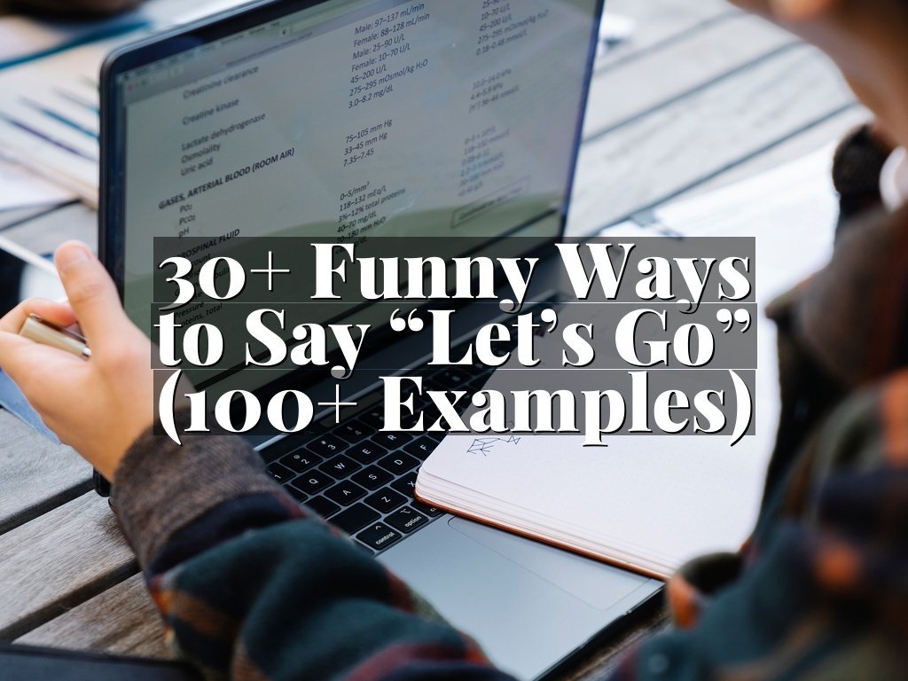 30+ Funny Ways to Say “Let’s Go” (100+ Examples)